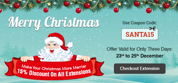 makes this Christmas merrier with 15% Discount on all Extensions