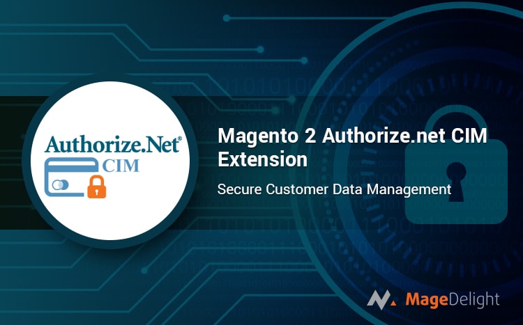 Authorize.Net CIM Magento 2 Extension