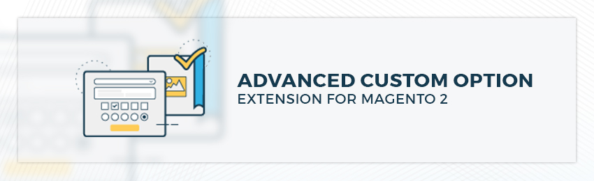Magento Advanced Custom Options Extension