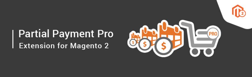 Partial Payment Pro Magento 2