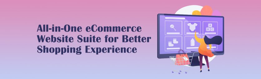 All-in-One eCommerce Website Suite for Better Shopping Experience