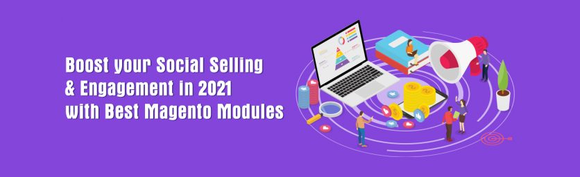 Boost your Social Selling Engagement in 2021