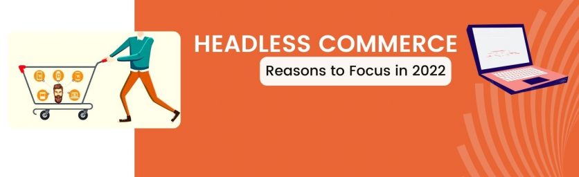 headless commerce 2022