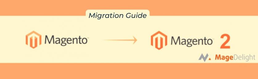 Magento 1 to 2 migration guide